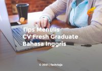 Tips Menulis CV Fresh Graduate Bahasa Inggris
