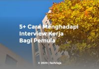 5+ Cara Menghadapi Interview Kerja Bagi Pemula