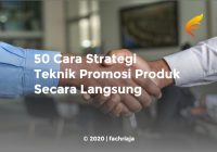 50 Cara Strategi Teknik Promosi Produk Secara Langsung