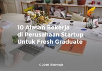 10 Alasan Bekerja di Perusahaan Startup Untuk Fresh Graduate
