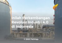 Inilah Perkembangan Revolusi Industri 4.0 di Indonesia